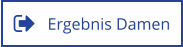 Ergebnis Damen